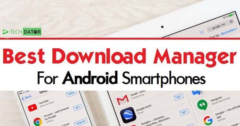 Best Download Managers for Android