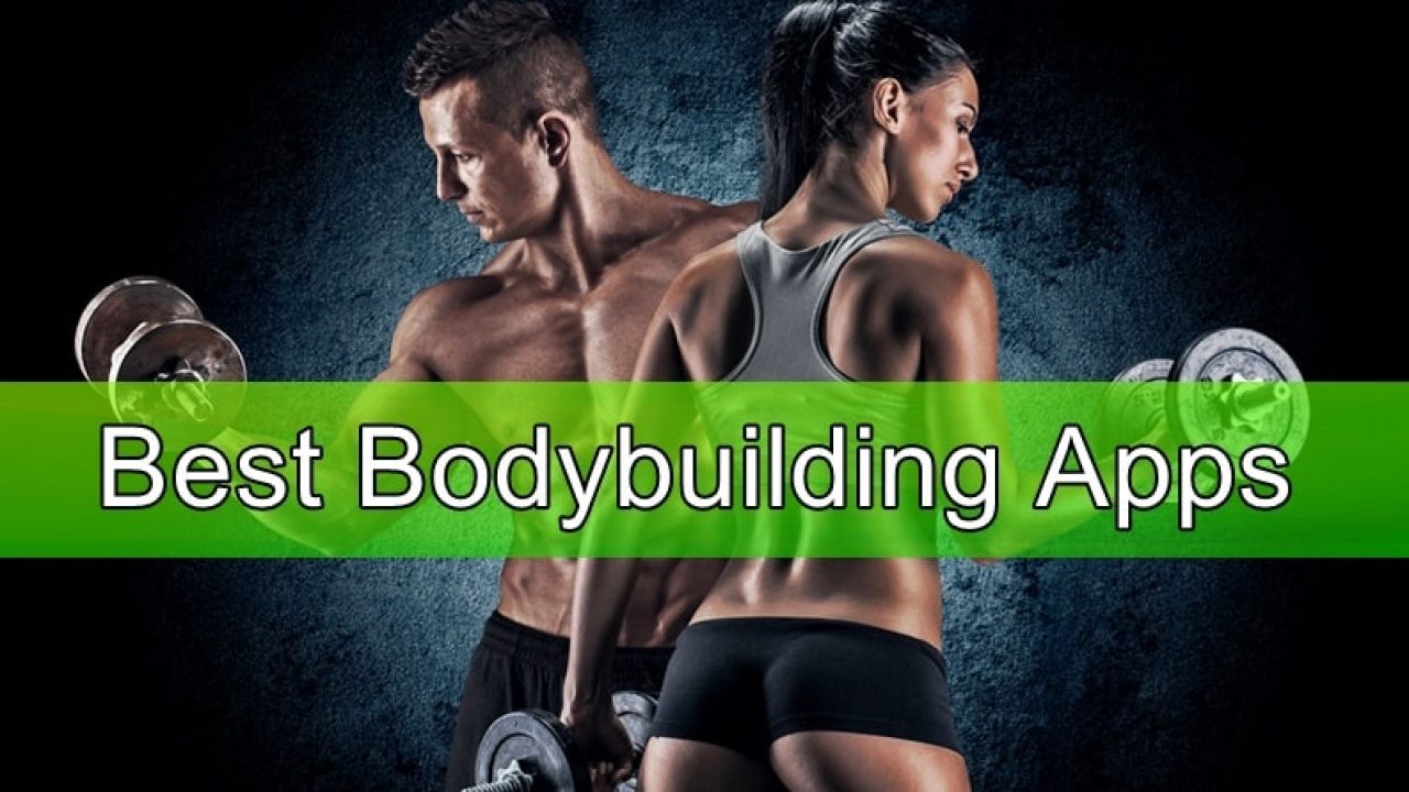 15 Best Bodybuilding Apps For Android In 2021 Free Paid Techdator