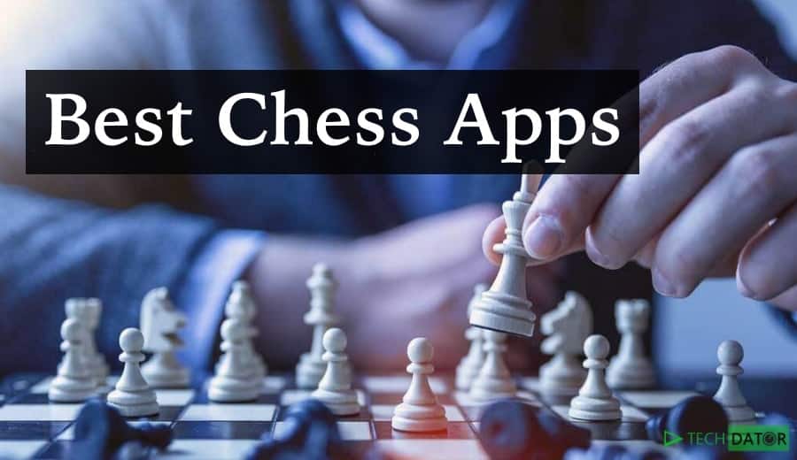 Best Chess Apps For Android And iOS