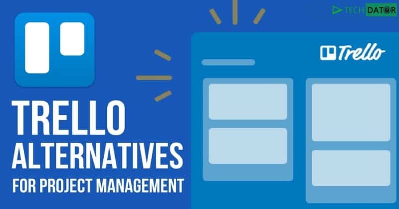 Best Trello Alternatives For Project Management