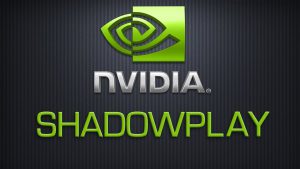 Nvidia Shadowplay 