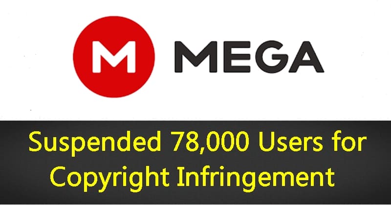 Mega nz Has Suspended 78 000 Users For Copyright Infringement - 13