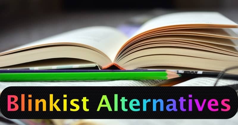 9 Best Blinkist Alternatives You Should Use  2022  - 3