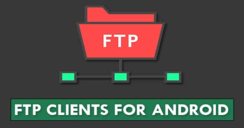 Best FTP Clients for Android