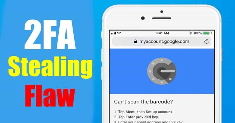 Google Authenticator App Has 2FA Stealing Code Flaw