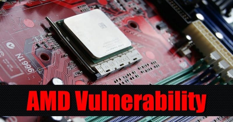AMD Processors Vulnerability