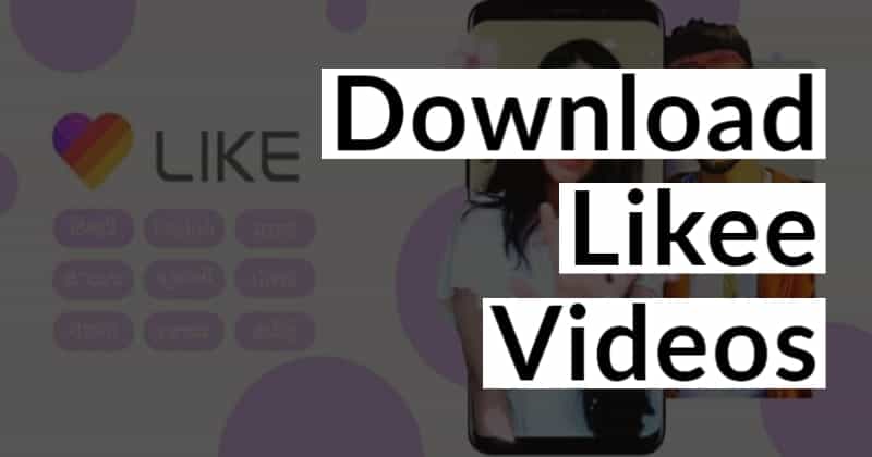 How to Download a Likee Video