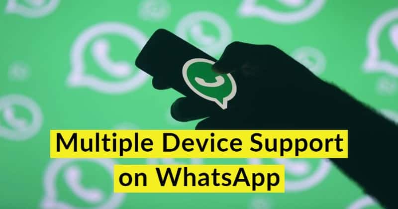 WhatsApp May Soon Support Multiple Devices for a Single Account