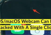 iOS/macOS Webcam Can be Hacked With A Single Click