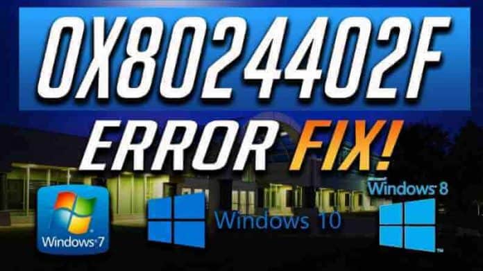 Fix Error code 0x8024402F in Windows 10