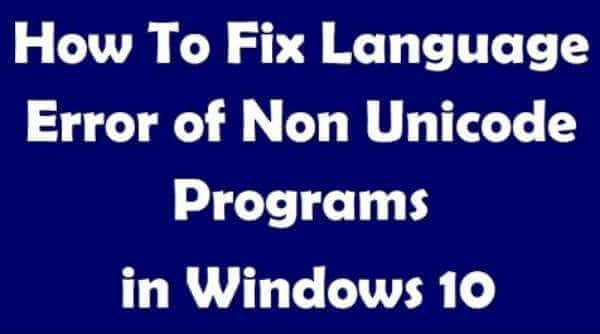 Fix Language Issues For Non-Unicode Program