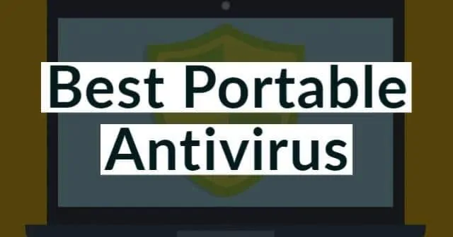 El mejor software antivirus portátil para Windows