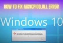 How To Fix MSVCP100.dll Missing Error In Windows 10