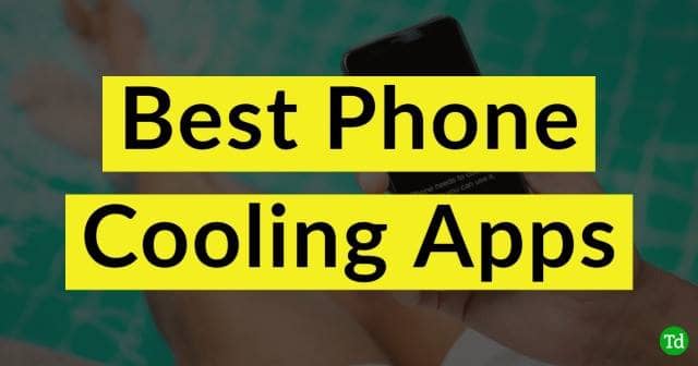 Best Phone Cooling Apps