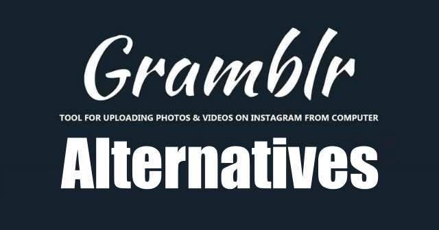 Gramblr Alternatives 2021 7 Best Similar Software – Techdator