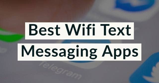 Wifi Text Messaging Apps