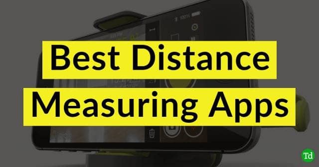Best Distance Measuring Apps