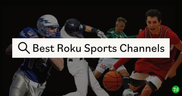 Best Roku Sports Channels