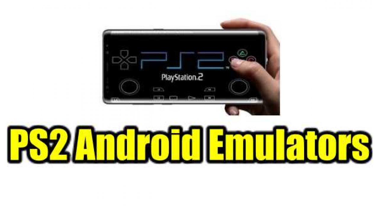 Ps2 Android