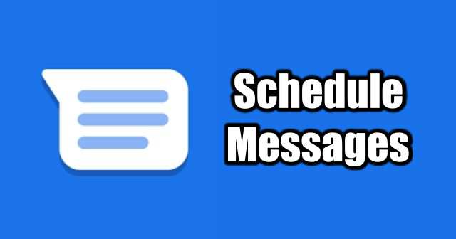 Schedule messages on google message app