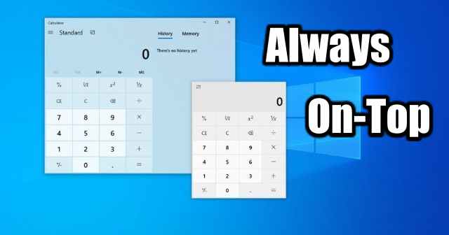 How to Keep Calculator Always-on-Top in Windows 10 – TechDator