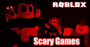 10 Best Scary Roblox Games of 2022 (Roblox Horror Games)