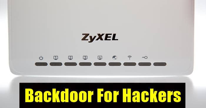Zyxel Networking Devices Have Backdoors