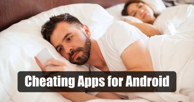 Cheating Apps for Android