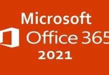 Microsoft Office 365 Version 2021 to be Released Later This Year