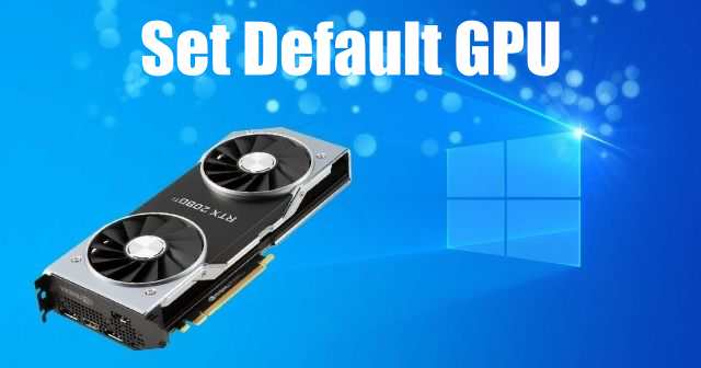 Set Default GPU Apps
