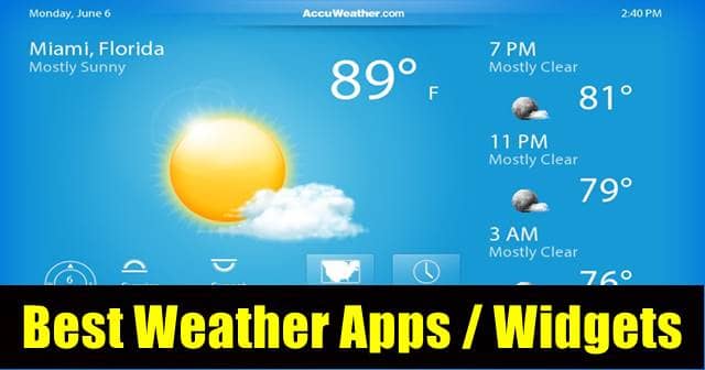 10 Best Weather Apps / Weather Widgets for Android