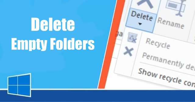 Delete empty folders in Windows 10