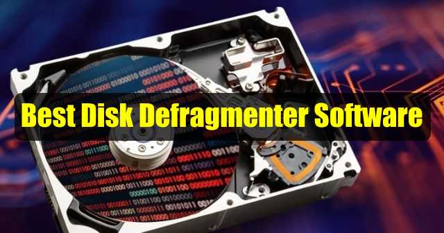 Best Disk Defragmenter Software For Windows 10