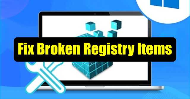 repair broken registry items windows 10