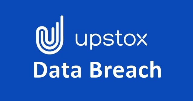 Upstox Data Breach PII and KYC Details of Over 2.5 Million Customers Leaked