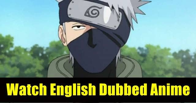 Best Websites To Watch English Dubbed Anime