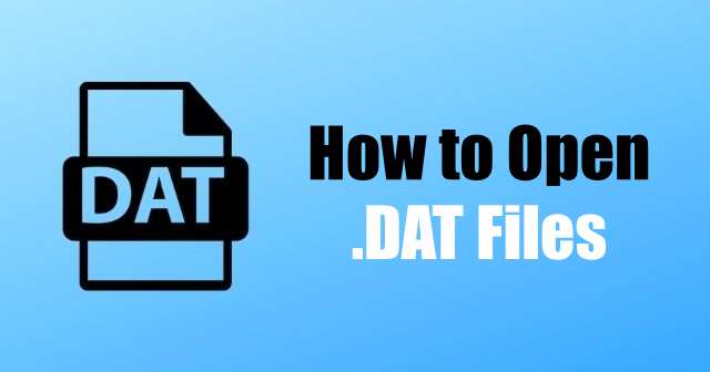 How to open .dat files