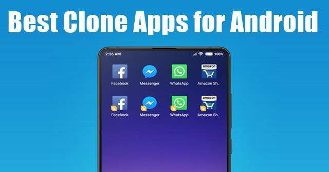 Best Clone Apps for Android