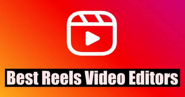 Best Instagram Reels Video Editors