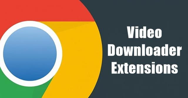 Video Downloader Chrome Extensions