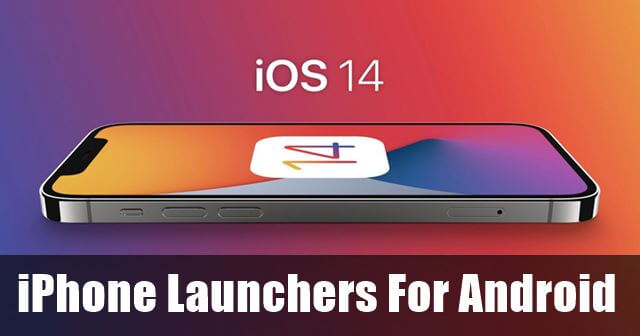 iPhone (iOS) Launchers For Android