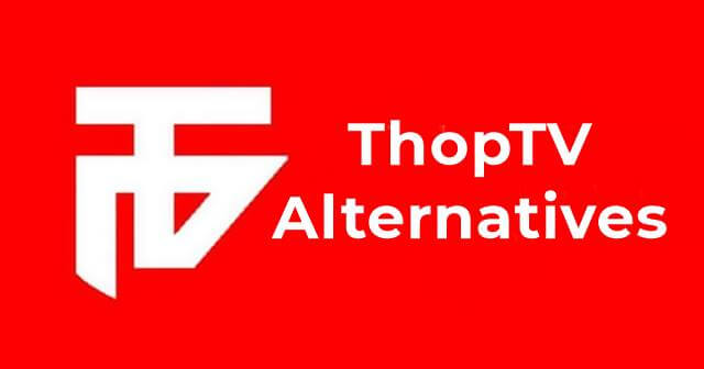 Best ThopTV Alternatives