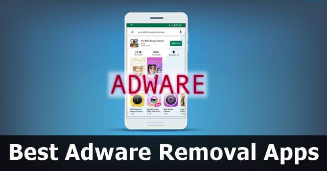 Best Adware Removal Apps
