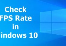 How to Check FPS Rate of Any Game in Windows 10