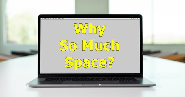 Macbook System Storage: Why So Much Space?