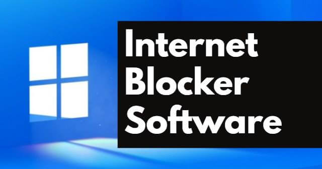 Best Free Internet Blocker Software For Windows