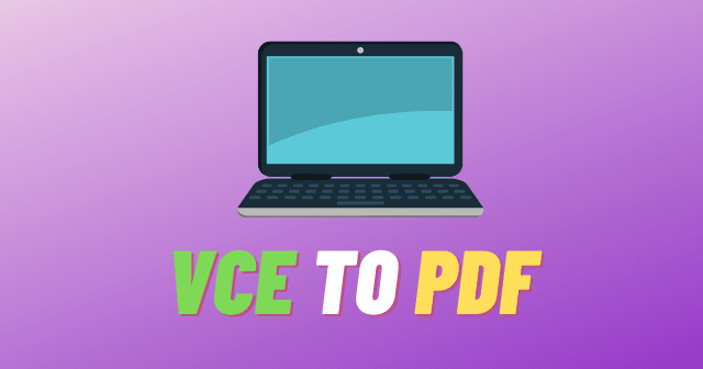Best Software to Convert VCE to PDF Files