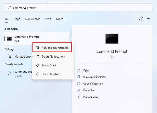 Press the Windows key and type Command Prompt in the search bar. Right-click on it and choose Run as administrator