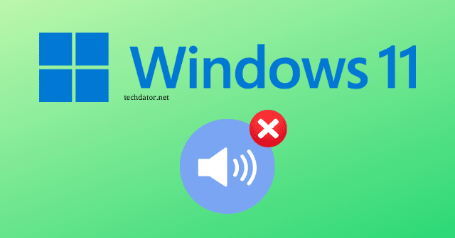FIX - Sound Not Working in Windows 11