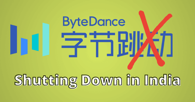 ByteDance is Reportedly Shutting Down its Edtech Business in India - 73